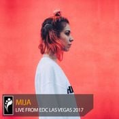 Mija Live from EDC Las Vegas 2017