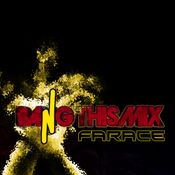Farace - Bang This Mix