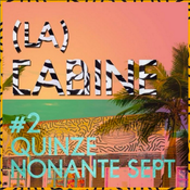 La Cabine #2 - Quinze Nonante Sept