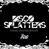 FUTURE SPLATTER MIXTAPE exclusive for "ELECTRODIDACT SHOW" [Disco Splatters]