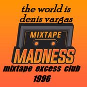 denis vargas (mixtape excess club marseille 1996)