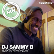 MixtapeMonday Winner November - DJ Sammy B