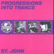 St. John - Progressions into Trance