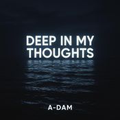 Deep In My Thoughts