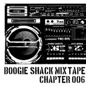 BOOGIE SHACK MIX TAPE CHAPTER 006