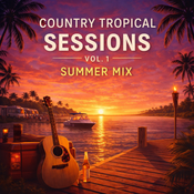 Country Tropical Sessions Vol. 1: Summer Mix