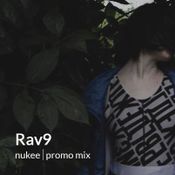 Nukee - Rav9 (tekhouse-deepgroove promo mix)