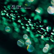 DJ Rio Flying High Radio Sessions Mix #525