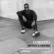 Hip Hop & R'n'B Mix | Chilled R&B | @LORDZDJ | Follow My Mixcloud Account | Follow, Like & Comment
