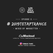 #2019TetapTrance_HUGET_EPS 3
