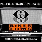 FlipsideLondon Radio Episode 136 BIKER MOVIES