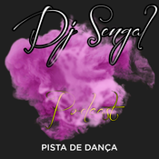 Pista De Dança @ Montly Podcast 069
