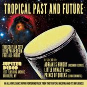 Tropical Past and Future - live at Jupiter Disco 01/26/23 - Part 1