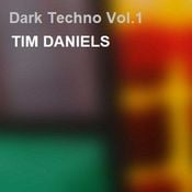 Dark Techno Vol.1 (May 2020 by Tim Daniels)