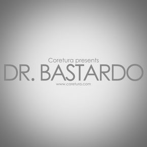 Coretura #22 - Dr. Bastardo
