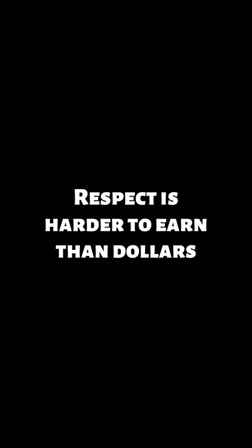 Preview wallpaper quote, respect, dollars, phrase, meaning