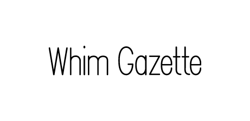 Whim Gazette