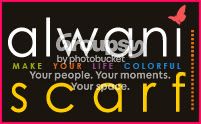 Alwani Scarf~Make Your Life Colorful!