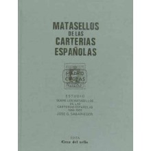 ESTUDIO SOBRE LOS MATASELLOS DE LAS CARTERIAS ESPAÑOLAS'1855-1922, por José G. Sabariegos. Madrid, 1980