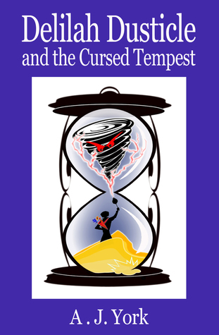 Delilah Dusticle and the Cursed Tempest