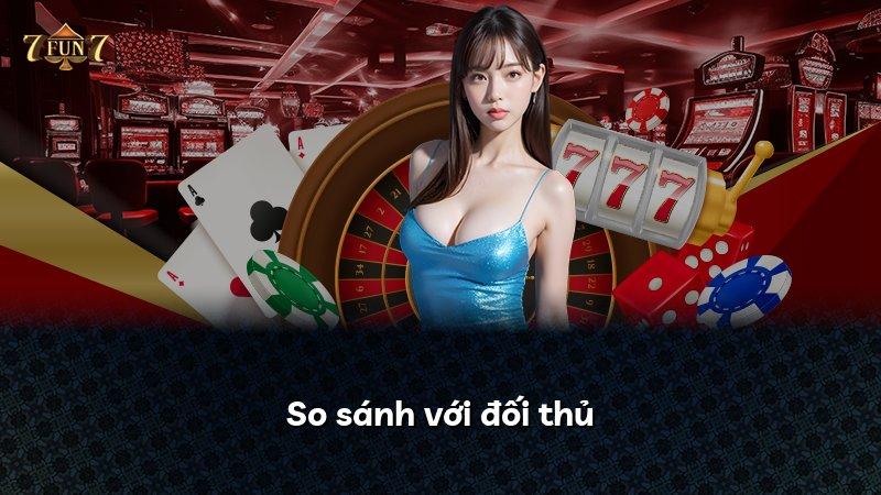 So sánh với đối thủ