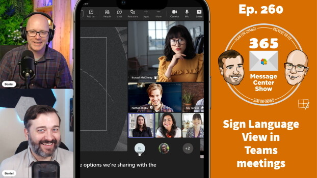Sign Language View in Teams meetings - 365 Message Center Show #260