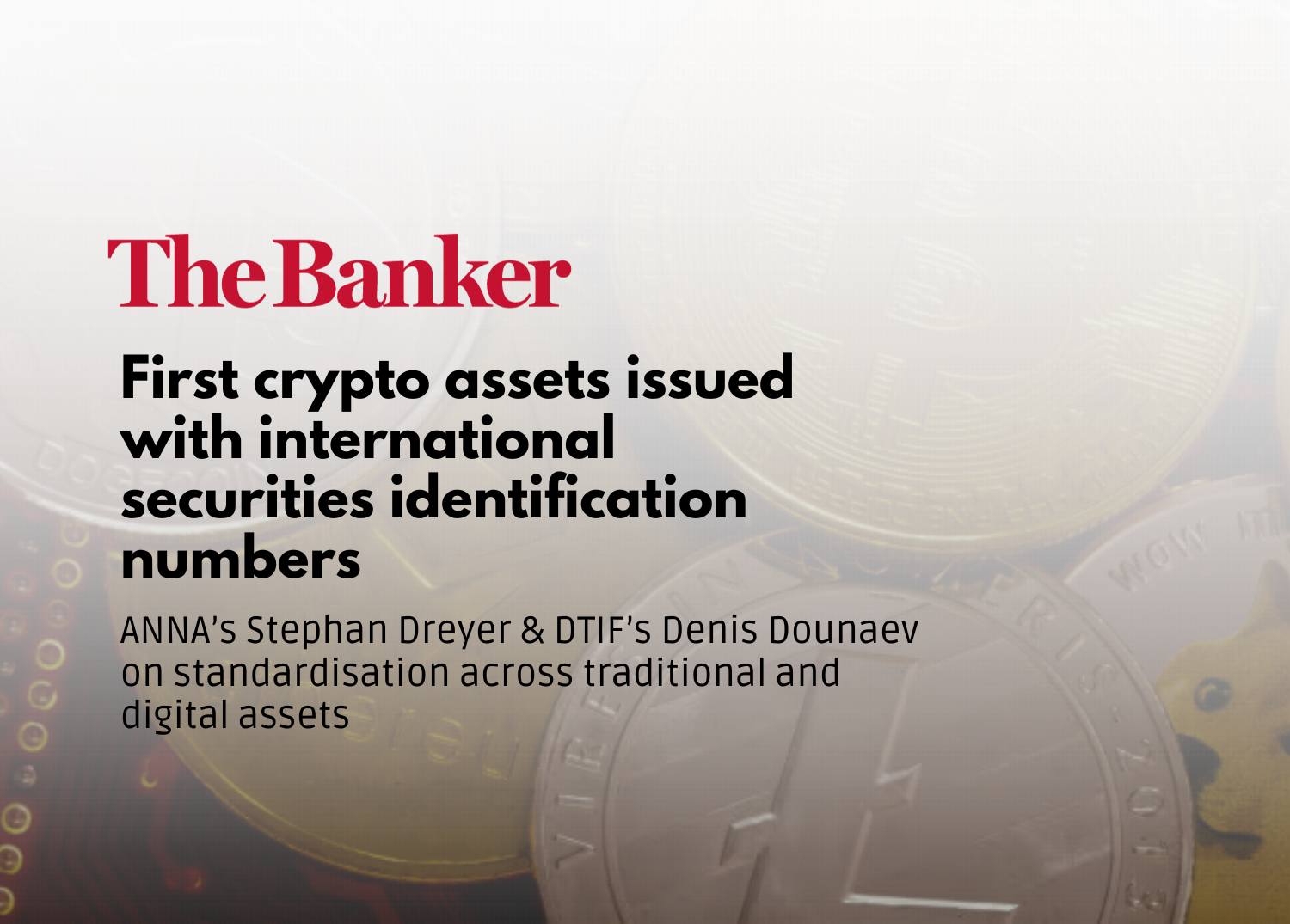 First crypto assets issued with international securities identification numbers - Banker Article