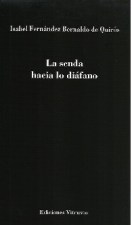 La senda hacia lo diáfano