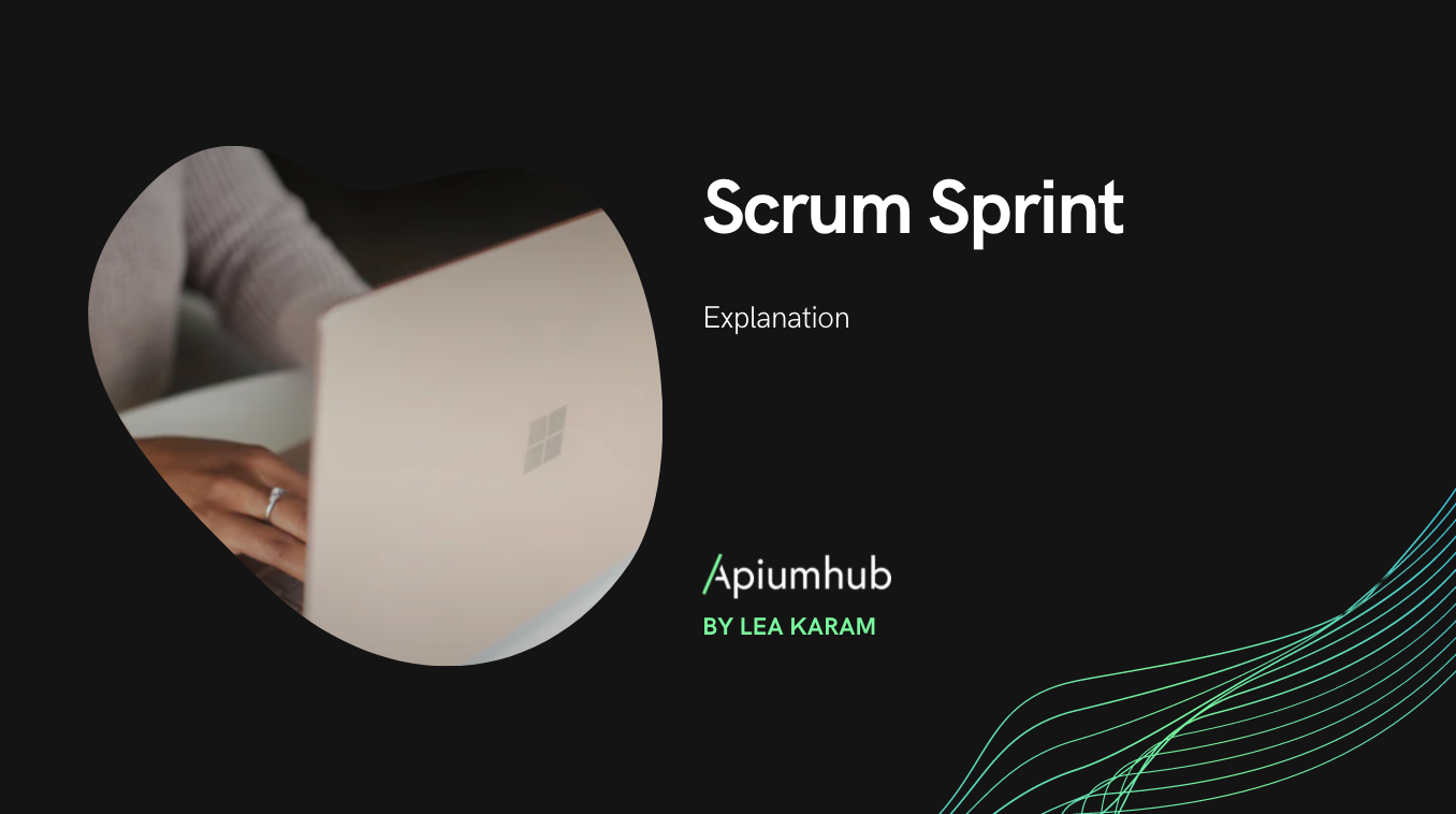 A Complete Scrum Sprint Explanation