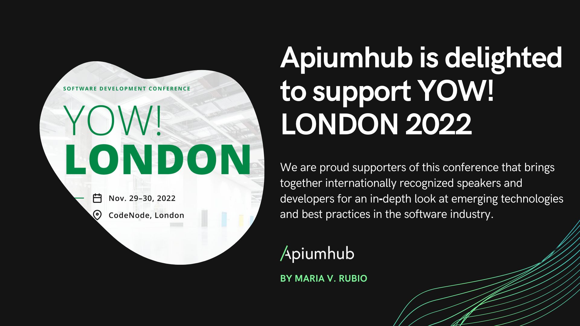 Apiumhub is delighter to support the conference YOW! London