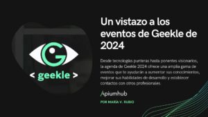 un vistazo a los eventos online de Geekle de 2024