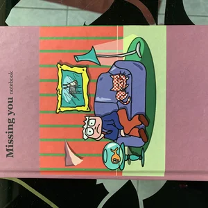 Portada de cuaderno ilustrada en color titulada «Missing you notebook».