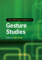 The Cambridge Handbook of Gesture Studies