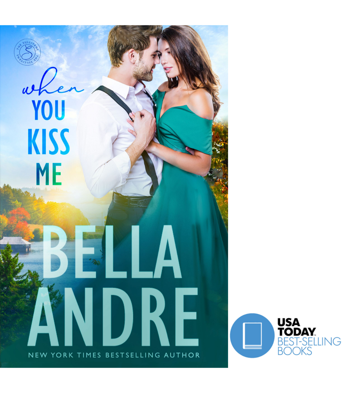 2022 USA Today When You Kiss Me