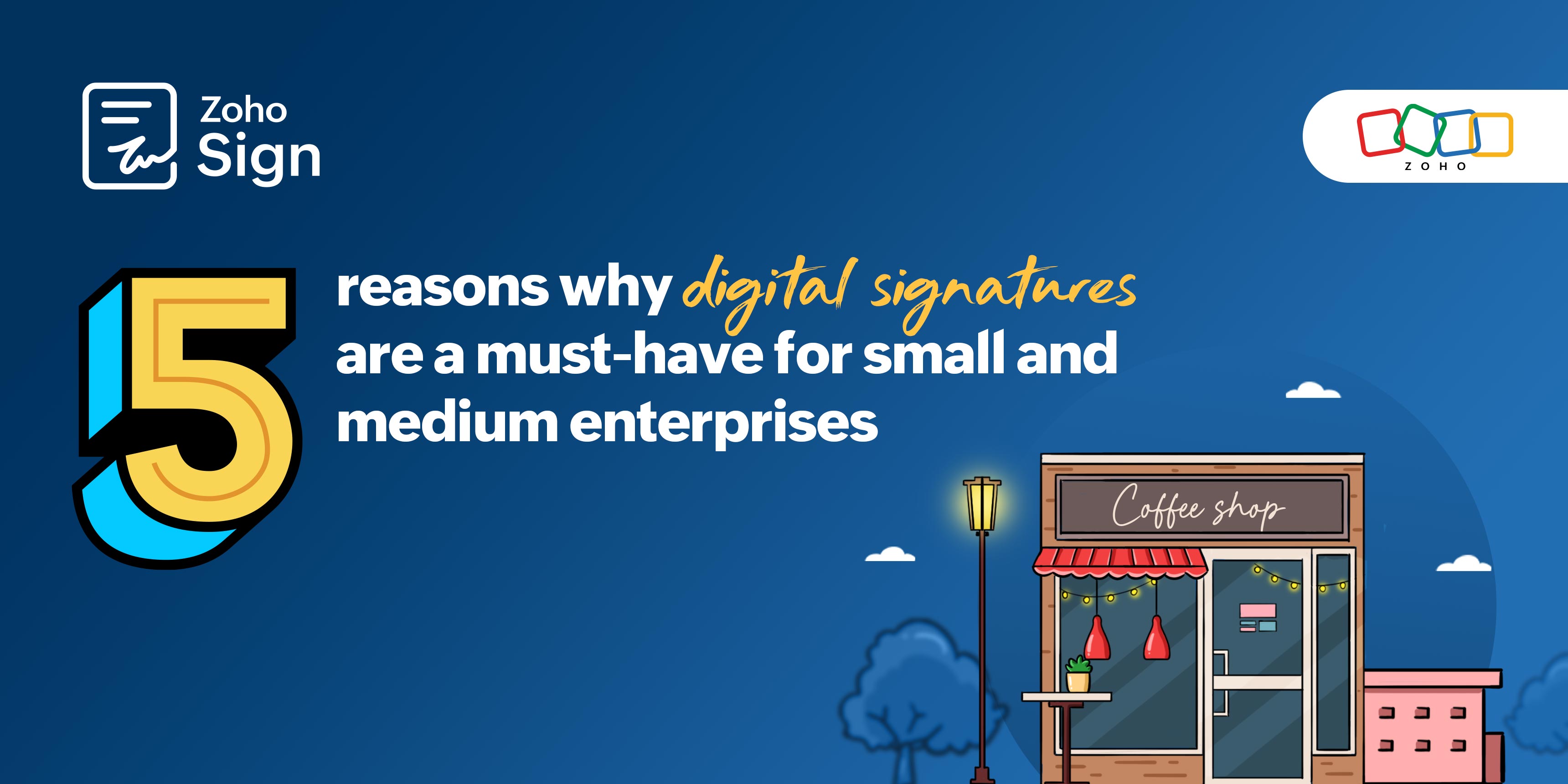 5 reasons why digital signatures are a must-have for small and medium enterprises