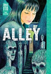 Icon image Alley: Junji Ito Story Collection