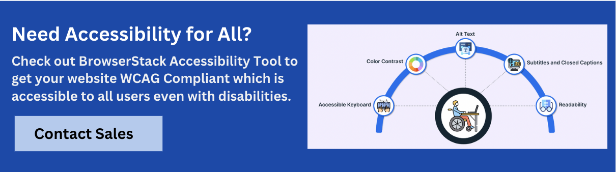 BrowserStack Accessibility Banner BrowserStack Accessibility Banner