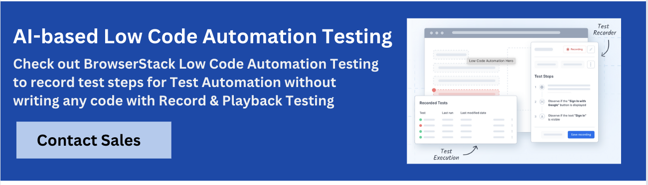 BrowserStack Low Code Automation Banner BrowserStack Low Code Automation Banner