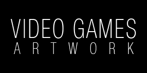 Video Games Artwork | Collecting video games concept art Video Games Artwork | Collecting video games concept art