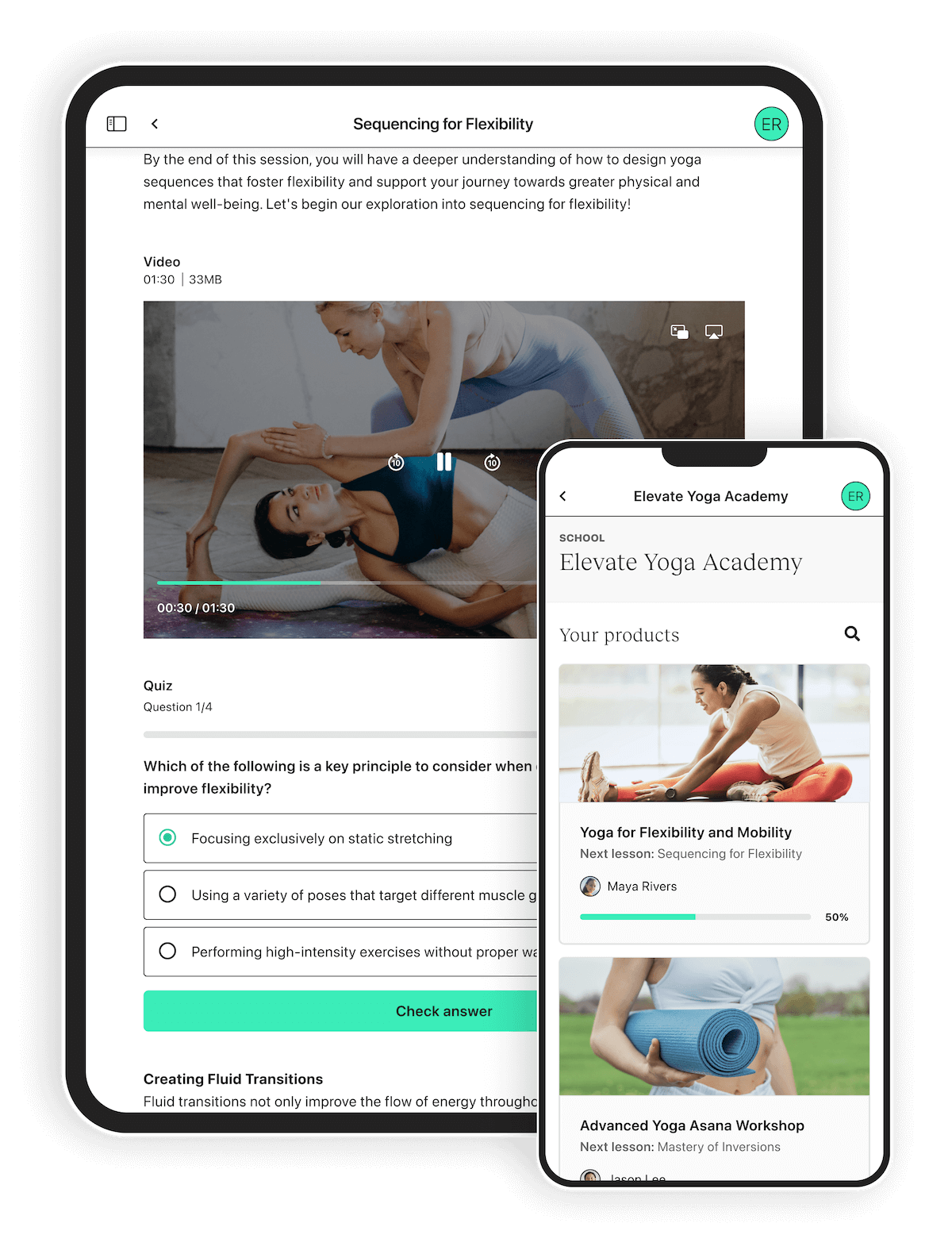 To the left, an iPad interface shows a video and a quiz for the yoga course "Sequencing for Flexibility". To the right, an iPhone interface shows other courses available within the "Elevate Yoga Academy" Teachable school. 