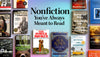 Nonfiction You’ve Always Meant to Read