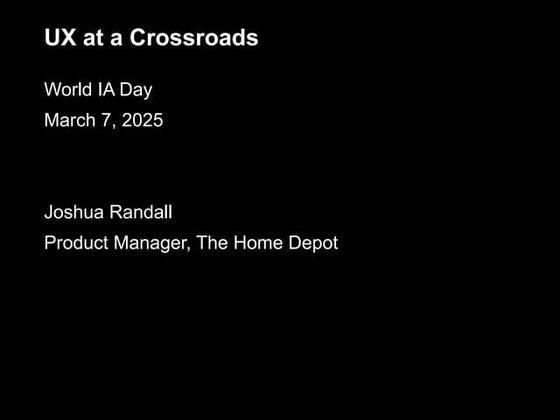 World Information Architecture Day 2025 - UX at a Crossroads