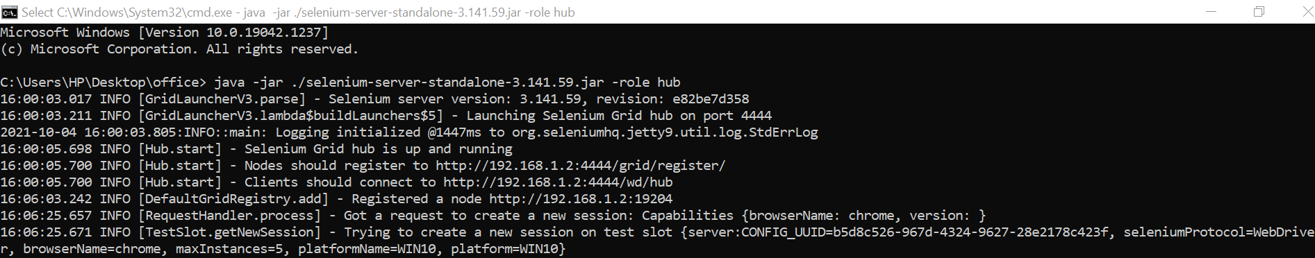 Hub System message - Selenium Grid Setup Hub System message - Selenium Grid Setup