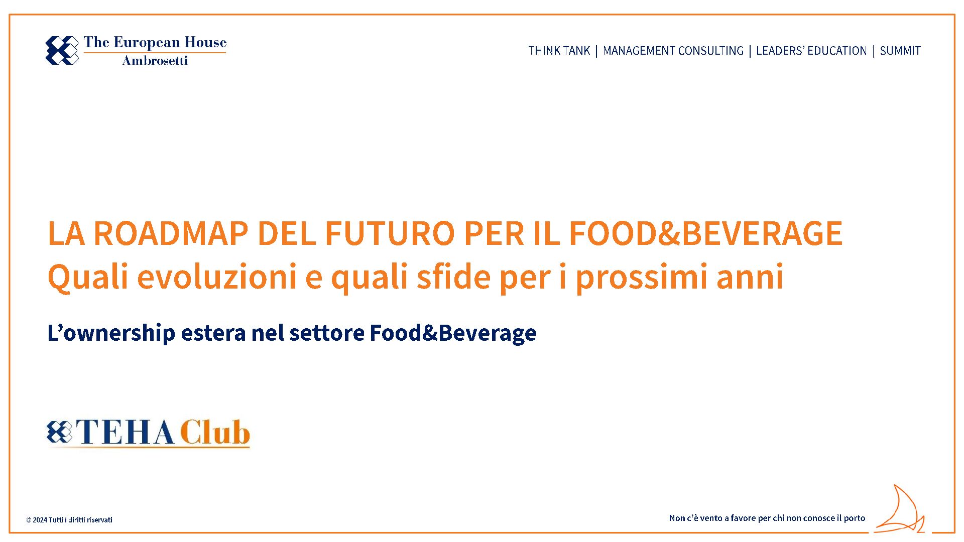 L’ownership estera nel settore Food&Beverage