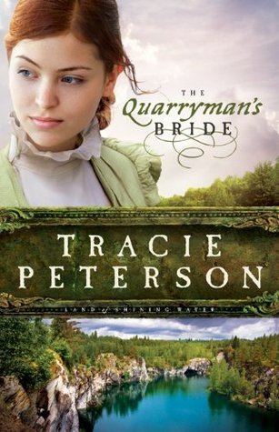 The Quarryman's Bride (Land of Shining Water, #2)
