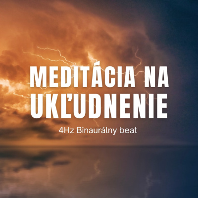 Utišujúca meditácia (4Hz - Delta) | Sugescie na zníženie averzie, závislosti a úzkosti