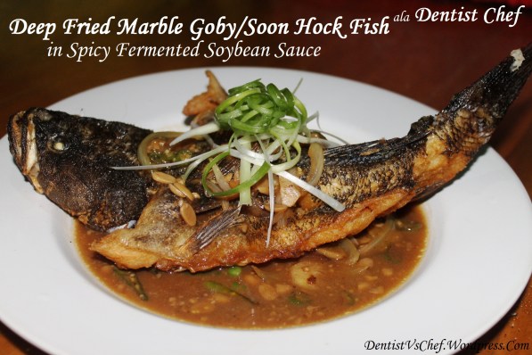 marble goby soon hock deep fried lazy fish tauco spicy fermented soybean paste