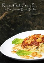 roasted garlic sauce pasta spaghetti spicy tomato garlic pan seared baby scallop