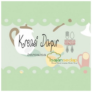 indonesian food blogger challange kreasi dapur bersama sajian sedap