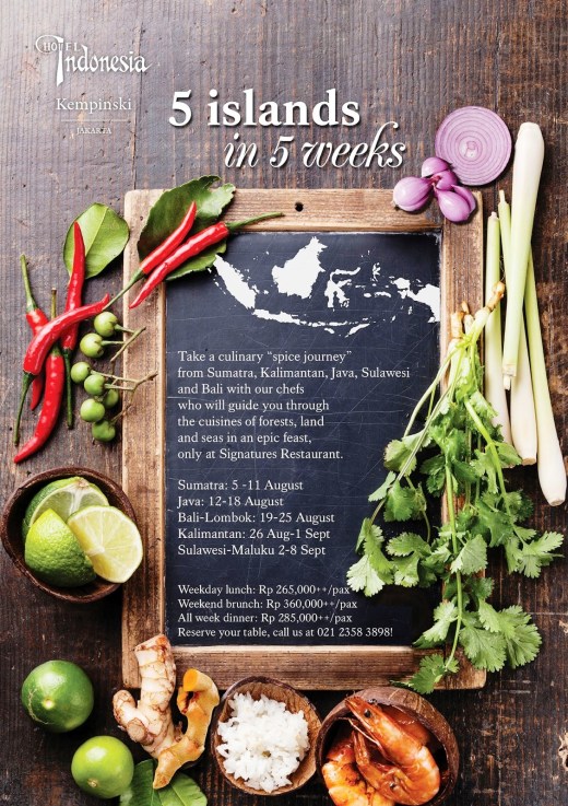 Indonesian food promotion 5 island 5 weeks signatures restaurant kempinski hotel indonesia